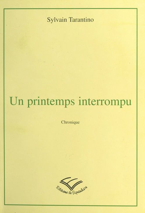 Couverture ebook de Un printemps interrompu, de Sylvain Tarantino