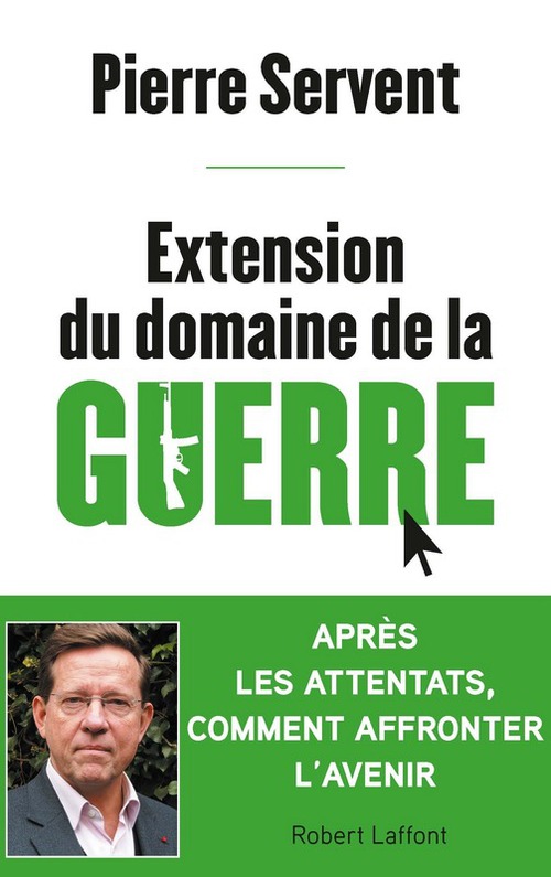 Couverture ebook de Extension du domaine de la guerre, de Pierre Servent