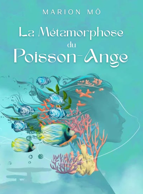 ebook cover of La Métamorphose du poisson-ange, by Marion Mo