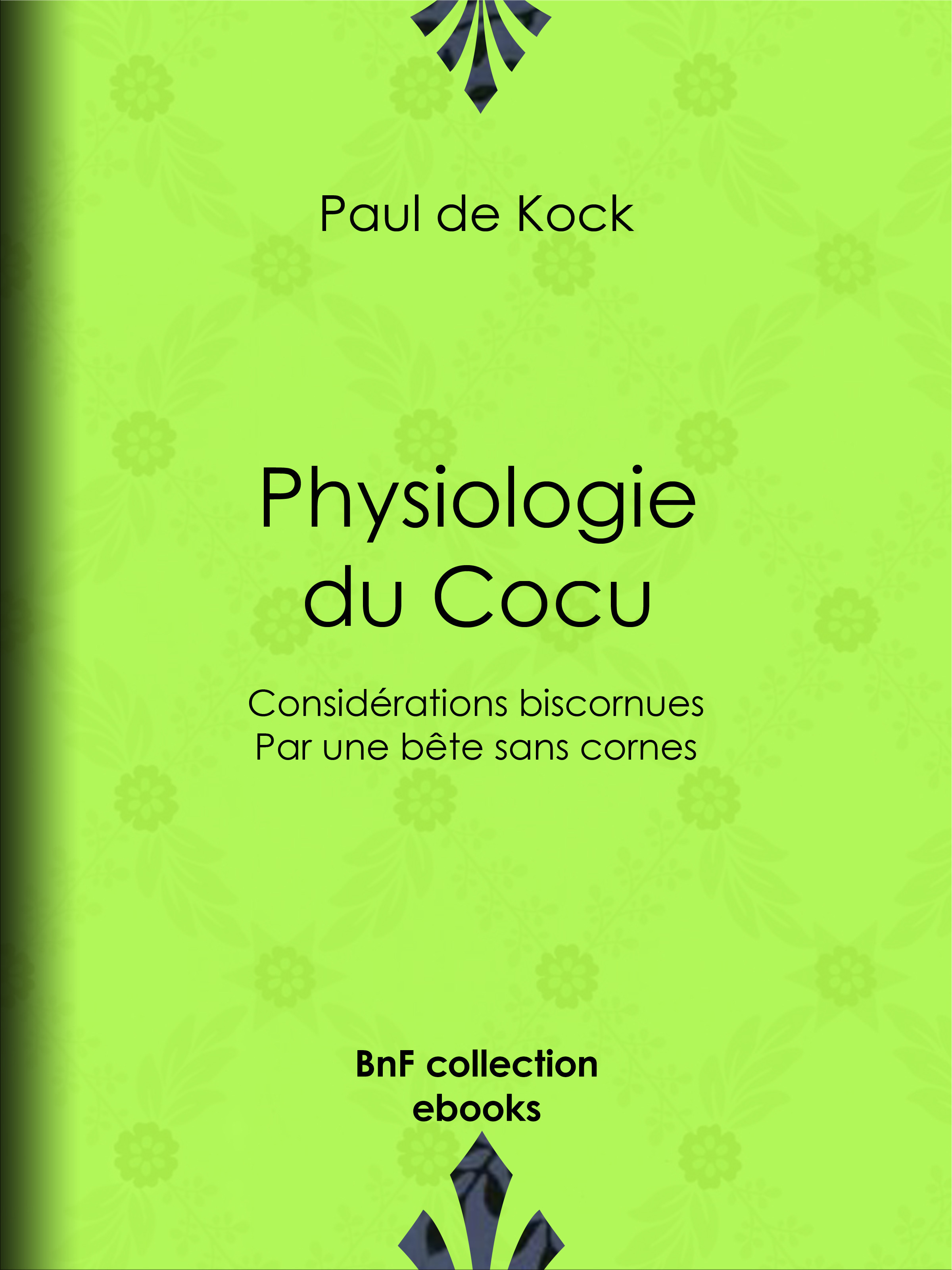 Couverture ebook de Physiologie du Cocu, de Paul De Kock