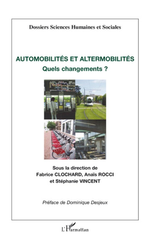 Couverture ebook de Automobilités et altermobilités, de Fabrice Clochard, Anaïs Rocci, Stéphanie Vincent