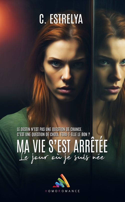 Couverture ebook de Ma vie s´est arrêtée le jour où je suis née, de C. Estrelya