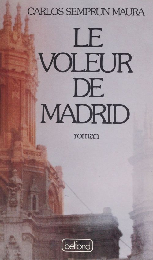 Couverture ebook de Le Voleur de Madrid, de Carlos Semprun-Maura