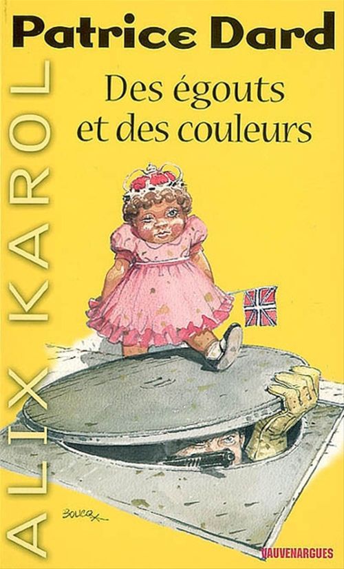 ebook cover of Alix Karol 1 Des égouts et des couleurs, by Patrice Dard