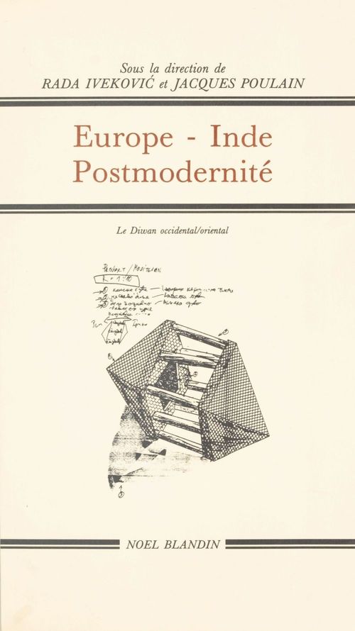 Couverture ebook de Europe-Inde-postmodernité : pensée orientale et pensée occidentale. Actes du Colloque de Céret, 15-22 septembre 1991, de Collège International De Philosophie