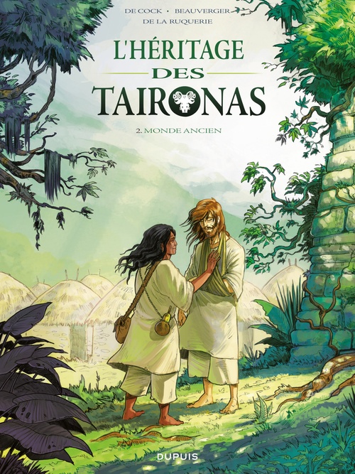 Couverture ebook de L'héritage des Taïronas - Tome 2 - Monde ancien, de Stéphane Beauverger, Elvire De cock, François de La ruquerie