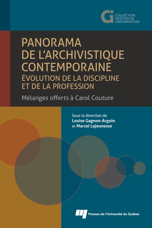 ebook cover of Panorama de l'archivistique contemporaine: évolution de la discipline et de la profession, by Gagnon-Arguin Louise