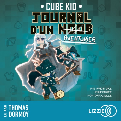 Couverture audiobook de Le journal d'un noob - Tome 7 Aventurier, de Cube Kid