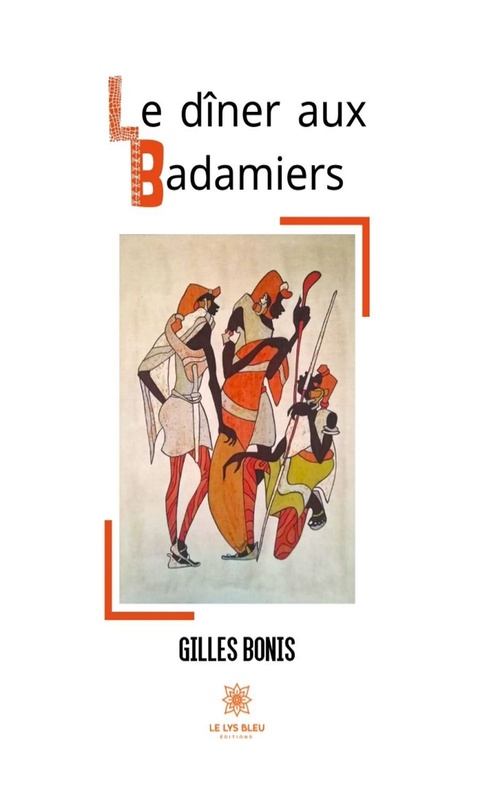 ebook cover of Le dîner aux Badamiers, by Gilles Bonis