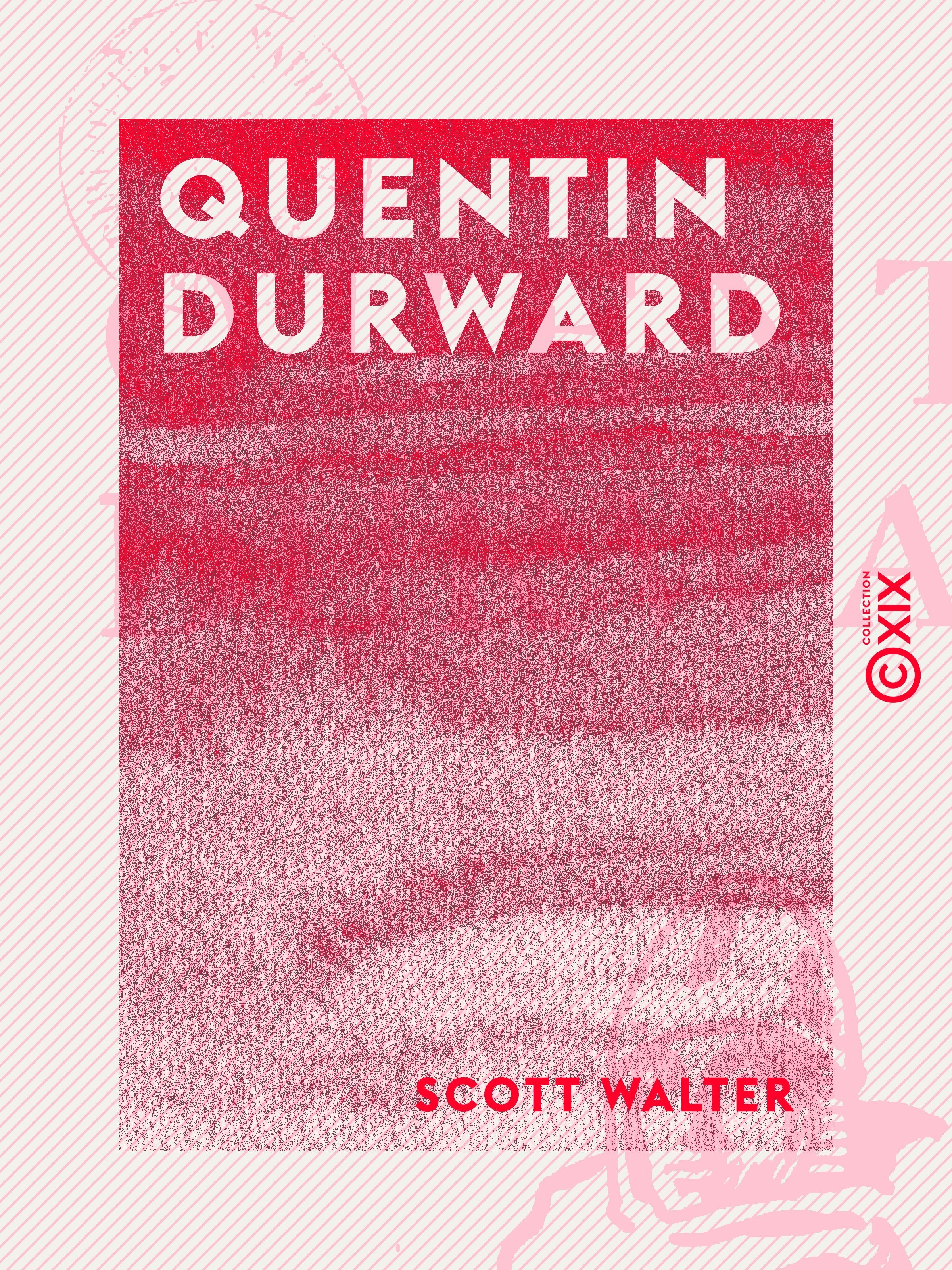 Couverture ebook de Quentin Durward, de Scott Walter