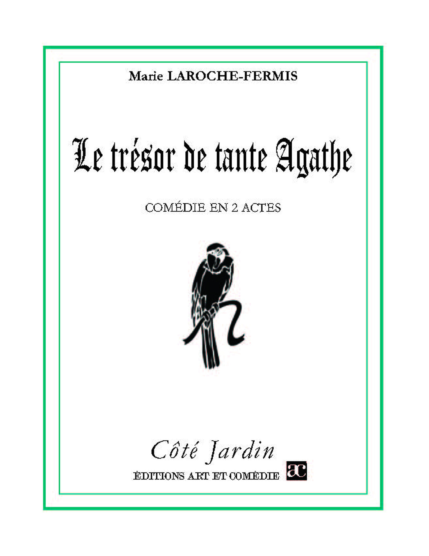 ebook cover of Le trésor de tante Agathe, by Marie Laroche-fermis