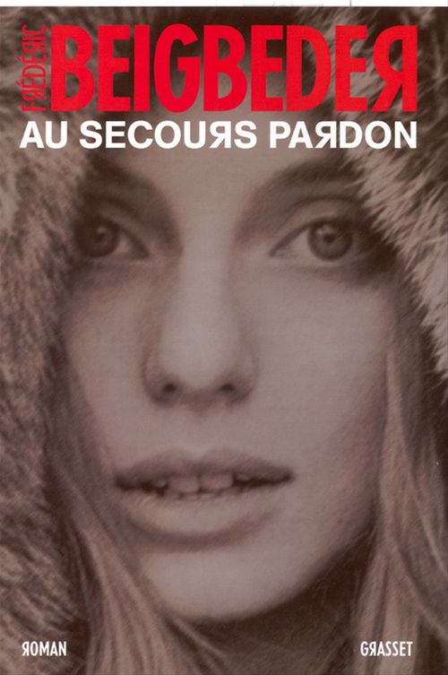 ebook cover of Au secours pardon, by Frédéric Beigbeder