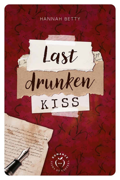 ebook cover of Last Drunken Kiss, by Hannah Betty