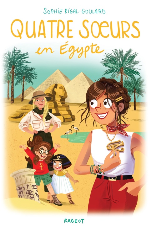 Couverture ebook de Quatre soeurs en Egypte, de Sophie Rigal-Goulard, Stéphanie Diglee