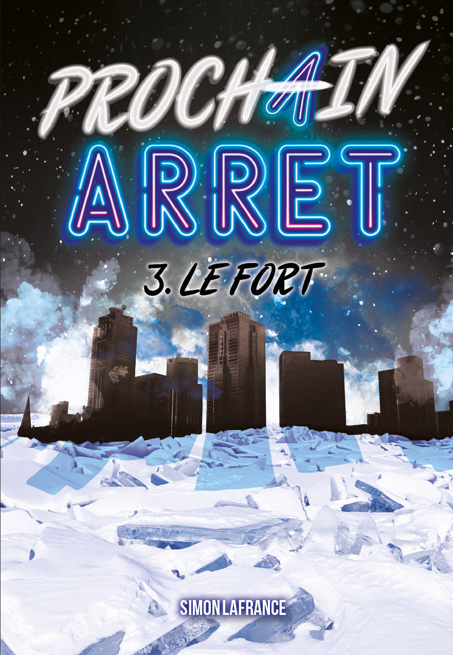 Couverture ebook de Prochain arrêt 3, de Simon Lafrance