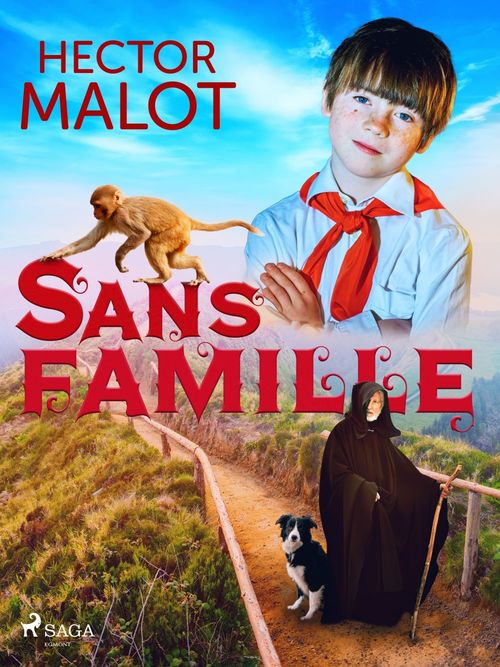 ebook cover of Sans Famille, by Hector Malot