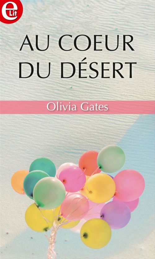 ebook cover of Au coeur du désert, by Olivia Gates
