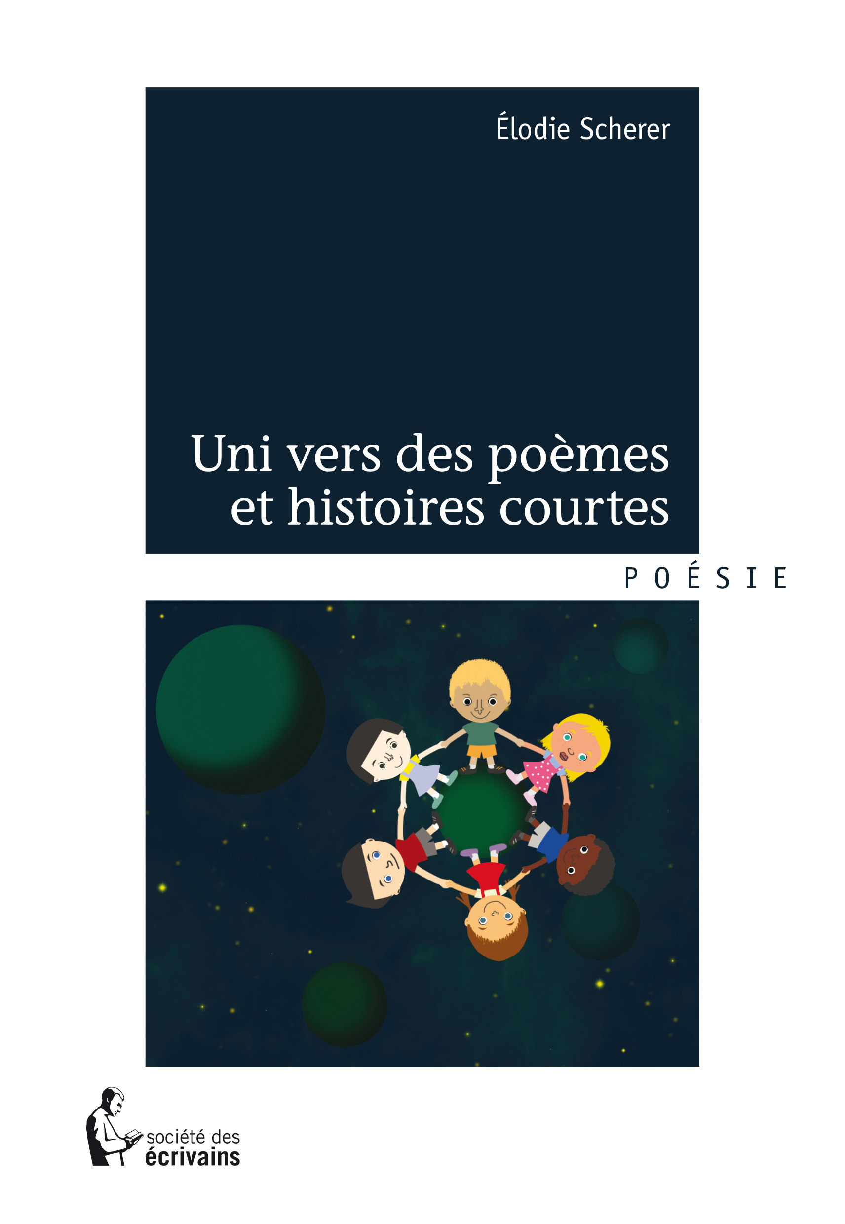 Couverture ebook de Uni vers des poèmes et histoires courtes, de Elodie Scherer