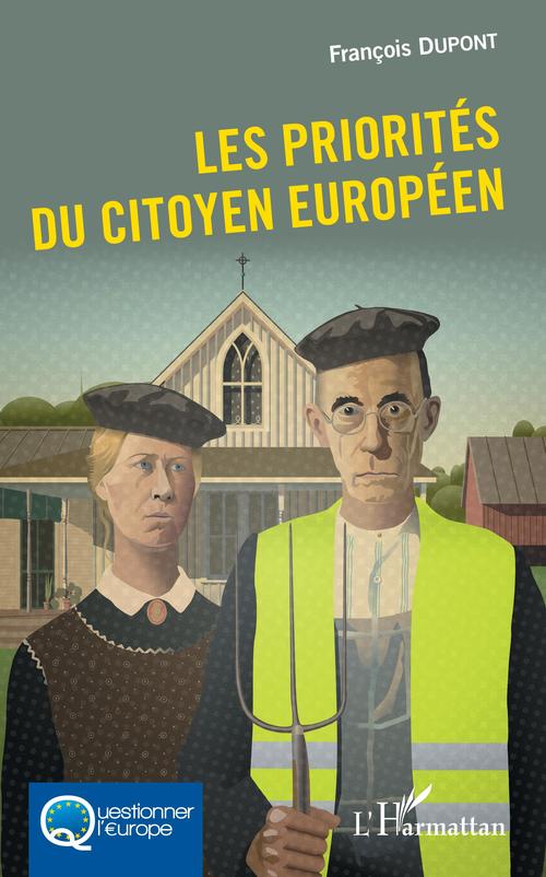 Couverture ebook de Les priorités du citoyen européen, de François Dupont