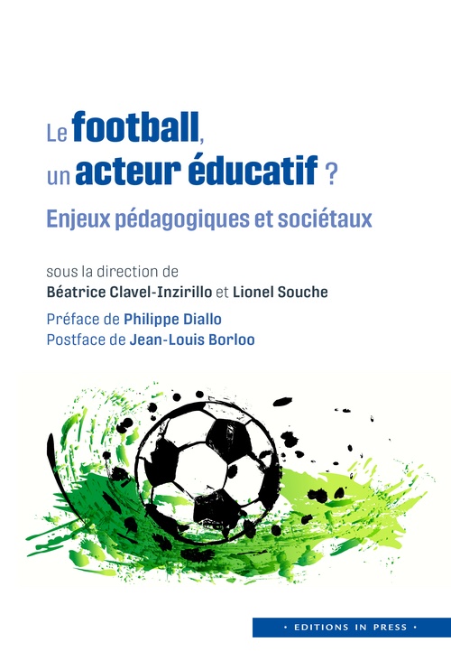Couverture ebook de Le football, un acteur éducatif ?, de Béatrice Clavel-Inzirillo, Lionel Souche