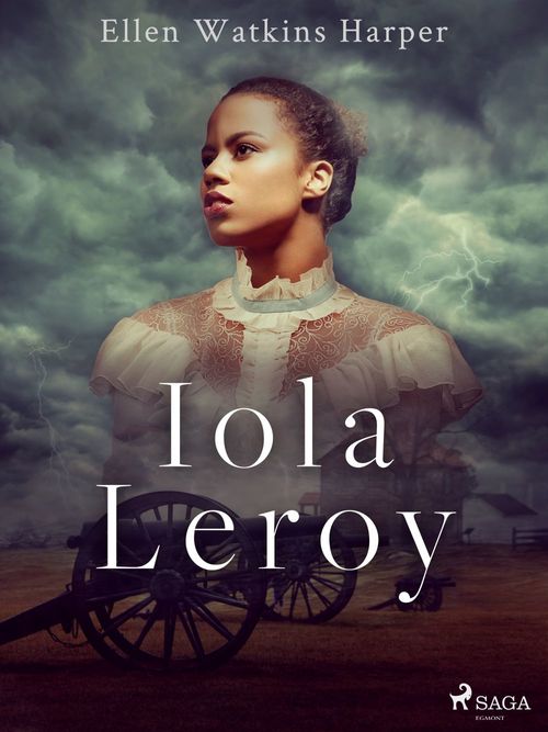 ebook cover of Iola Leroy, by Ellen Watkins Harper