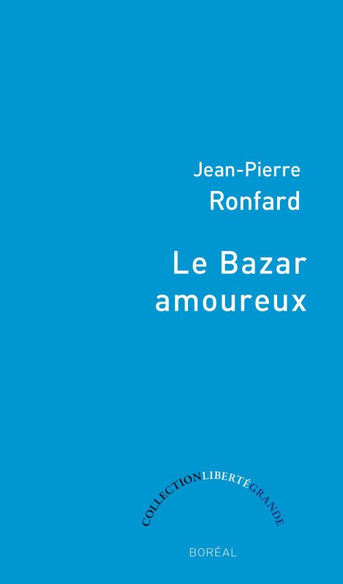 ebook cover of Le bazar amoureux, by Jean-Pierre Ronfard