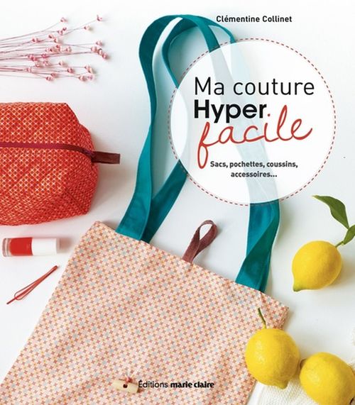 Couverture ebook de Ma couture hyper facile , de Clémentine Collinet