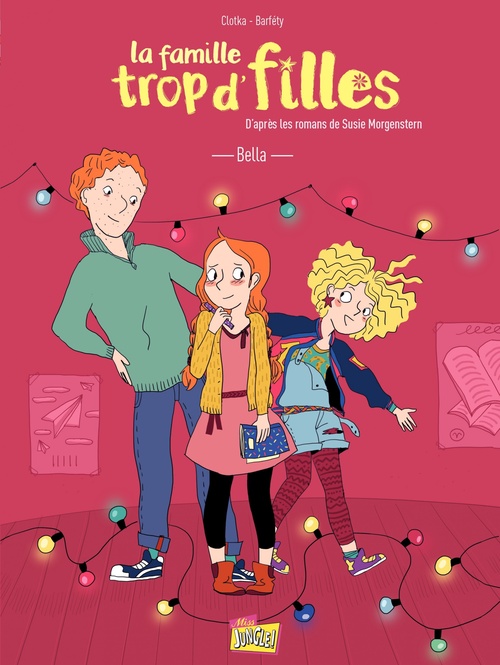 Couverture ebook de La famille trop d'filles - Tome 2 - Bella, de Elizabeth Barféty, Clotka