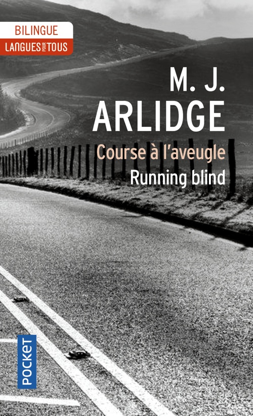 Couverture ebook de Running Blind / Course à l'aveugle - Edition bilingue, de M. J. Arlidge