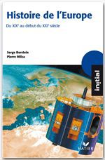 Couverture ebook de Initial - Histoire de l'Europe du XIXe au début du XXIe siècle, de Berstein-S+Milza-P