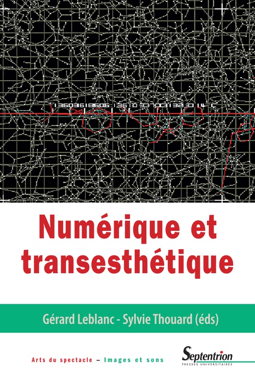 Couverture ebook de Numérique et transesthétique, de Gérard Leblanc, Sylvie Thouard