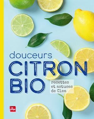 Couverture ebook de Douceurs Citron Bio NED, de Clea