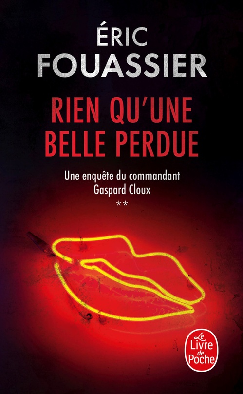 ebook cover of Rien qu'une belle perdue (Une enquête du commandant Gaspard Cloux, Tome 2), by Éric Fouassier