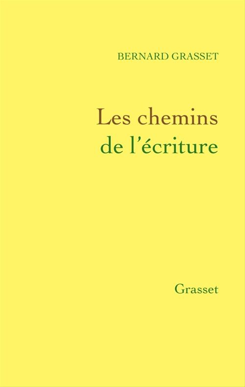 ebook cover of Les chemins de l'écriture, by Bernard Grasset