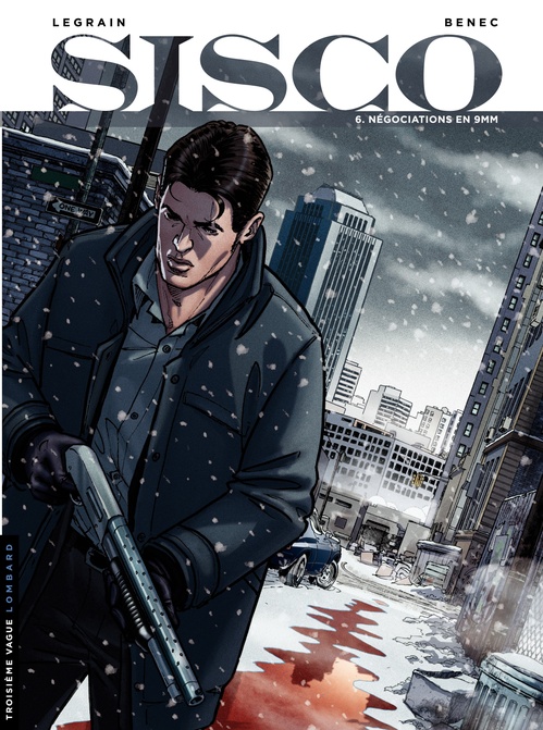 Couverture ebook de Sisco - Tome 6 - Négociations en 9 mm, de Benec, Thomas Legrain