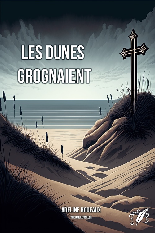 Couverture ebook de Les dunes grognaient, de Adeline Rogeaux