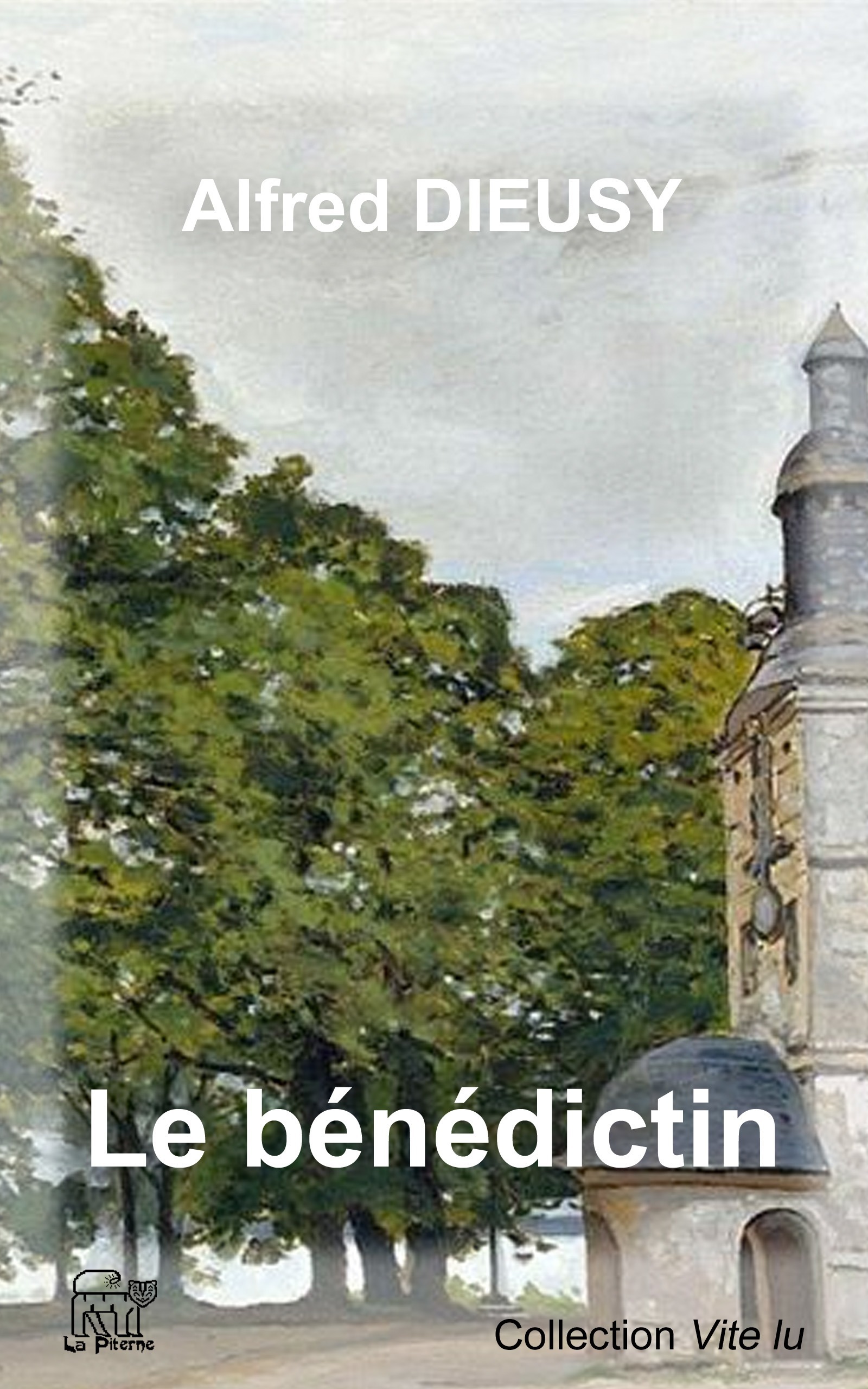 Couverture ebook de Le bénédictin, de Alfred Dieusy