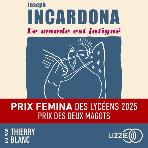 Couverture audiobook de Le monde est fatigué, de Joseph Incardona