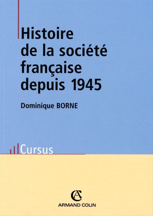 Couverture ebook de Histoire de la société française depuis 1945, de Borne Dominique