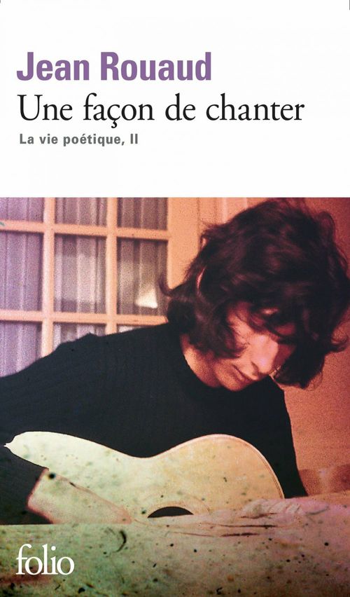 ebook cover of La vie poétique (Tome 2) - Une façon de chanter, by Jean Rouaud