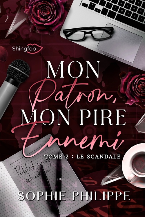 Couverture ebook de Mon Patron, Mon PIRE Ennemi Tome 2, de Sophie Philippe