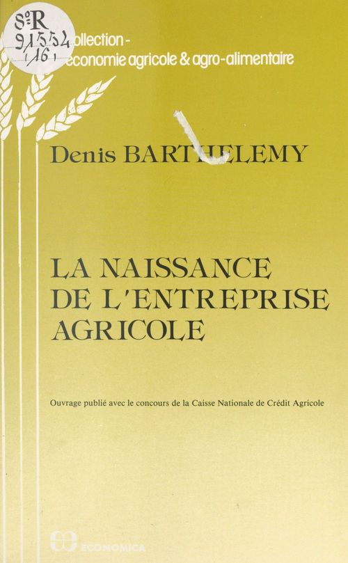 Couverture ebook de La naissance de l'entreprise agricole, de Denis Barthelemy