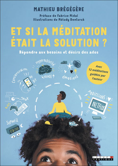 ebook cover of Et si la méditation était la solution ?, by Mathieu Brégégère