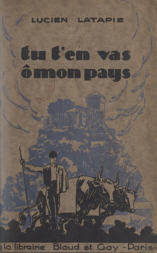 ebook cover of Tu t'en vas, o mon pays, by Lucien Latapie