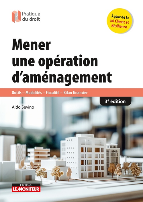 Couverture ebook de Mener une opération d'aménagement, de Aldo Sevino