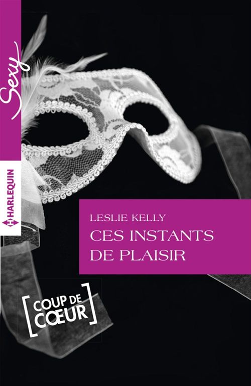 Couverture ebook de Ces instants de plaisir, de Leslie Kelly
