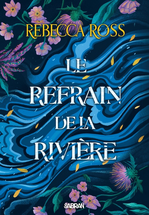 ebook cover of Les Ballades de Cadence - Livre 01 Le Refrain de la rivière (e-book), by Rebecca Ross