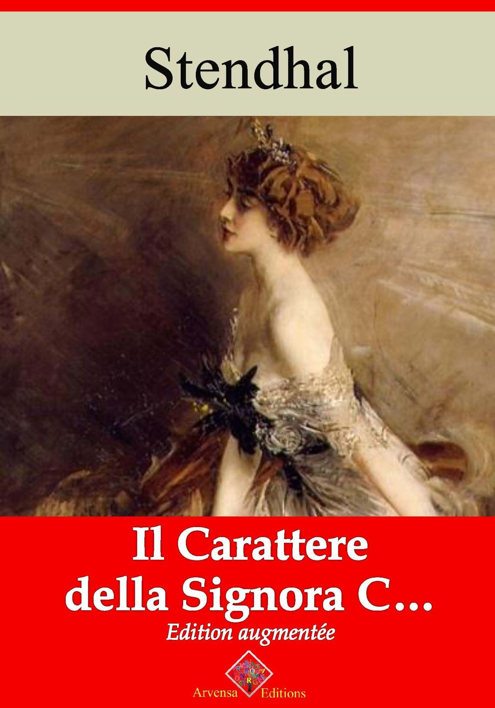 Couverture ebook de Il carattere della signora C... - suivi d'annexes, de Stendhal