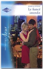 ebook cover of Le fiancé interdit (Harlequin Azur), by Jessica Steele