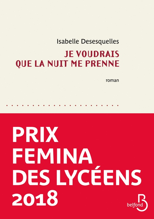Couverture ebook de Je voudrais que la nuit me prenne, de Isabelle Desesquelles